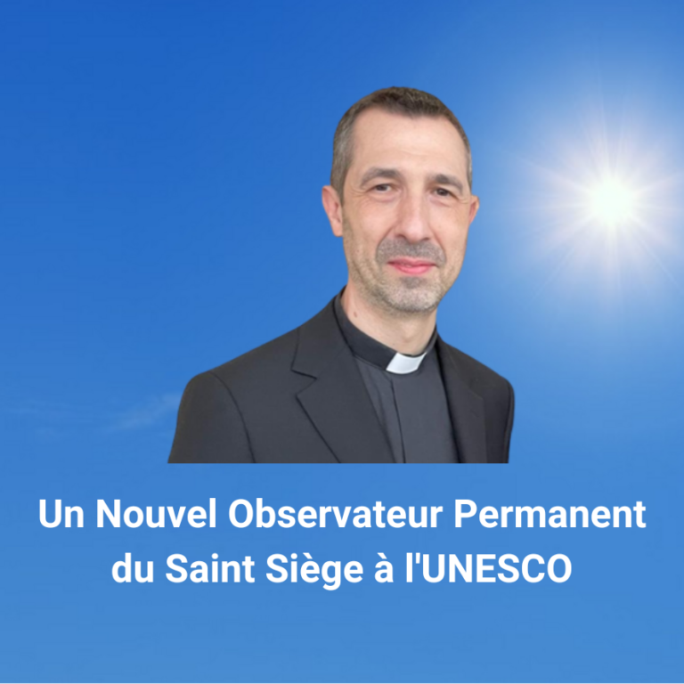 Le CCIC salue la nomination d’un nouvel observateur permanent du Saint-Siège auprès de l’Unesco