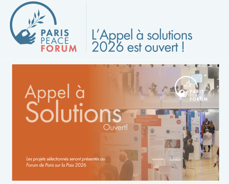 Paris Peace Forum – L&rsquo;Appel à solutions 2026 est ouvert !