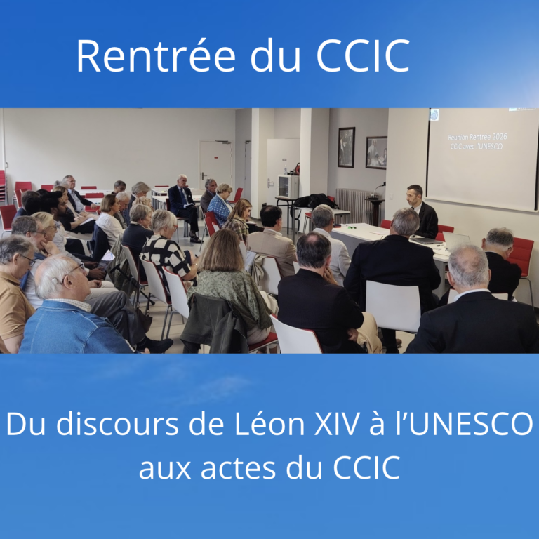 Mettre en œuvre au CCIC les mots de Léon XIV 